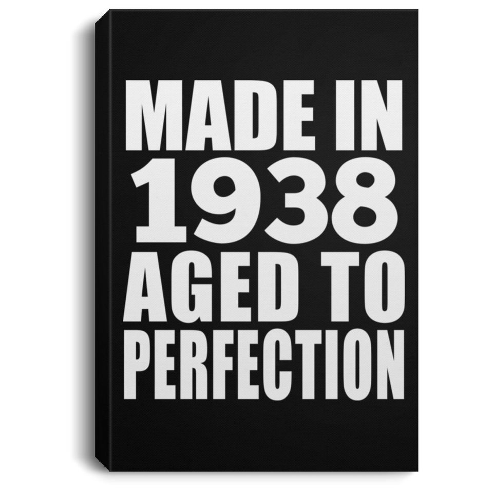 86th Birthday Made In 1938 Aged to Perfection - Canvas Portrait