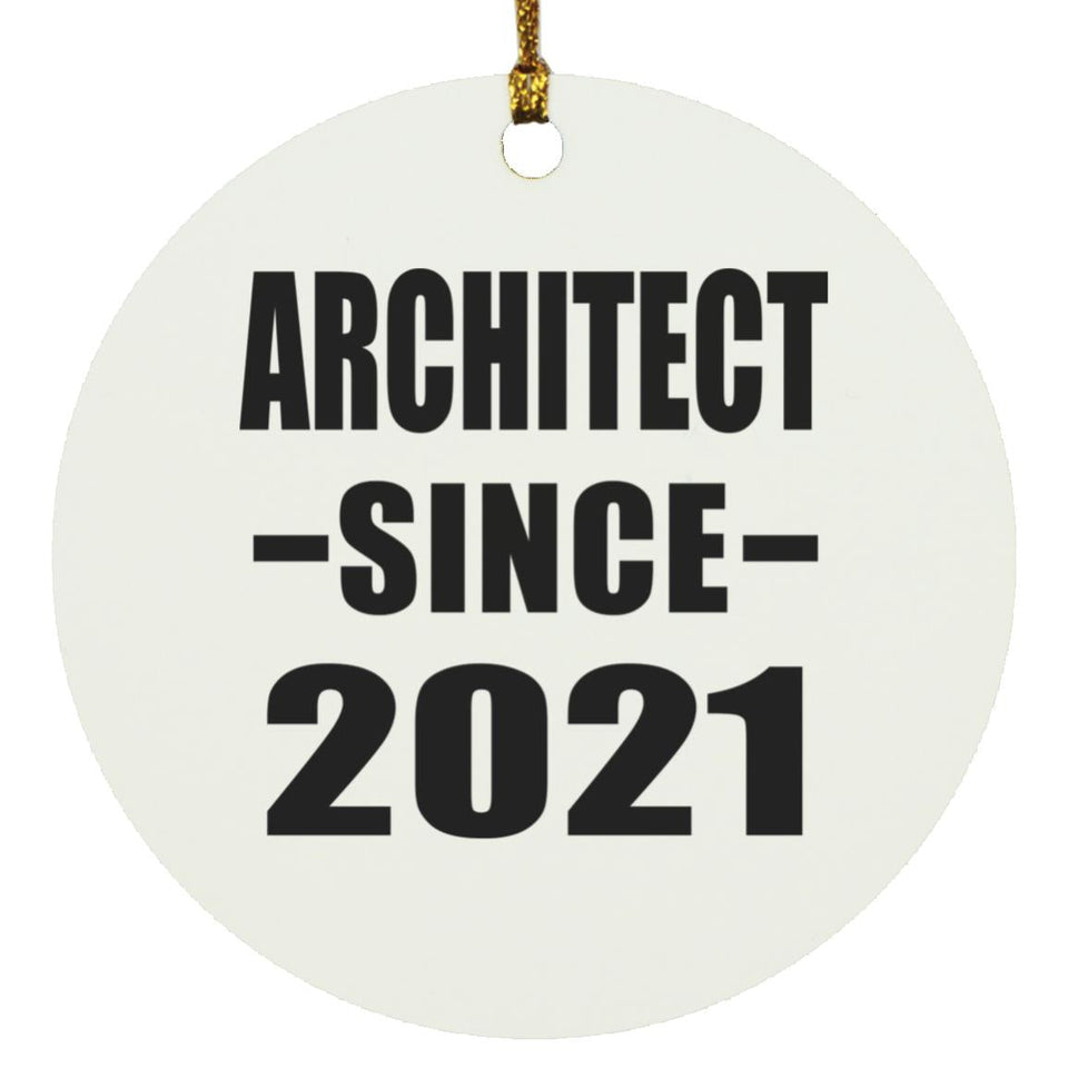 Architect Since 2021 - Circle Ornament