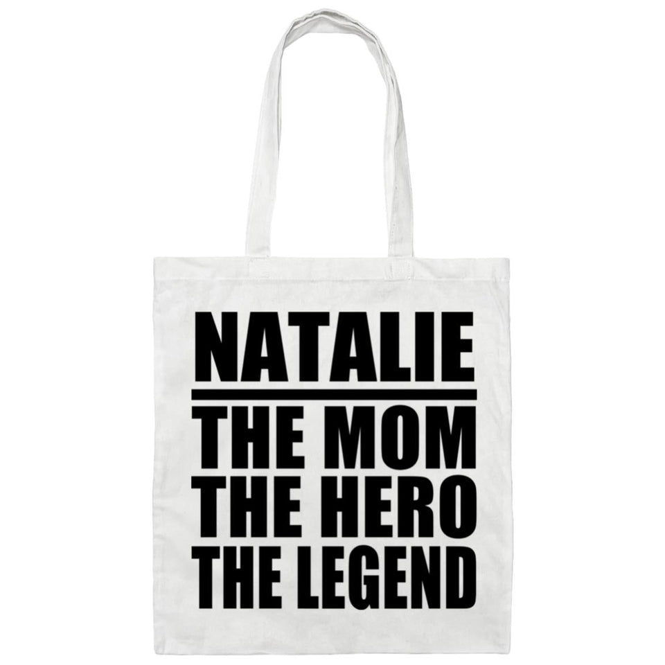 Natalie The Mom The Hero The Legend - Tote Bag White