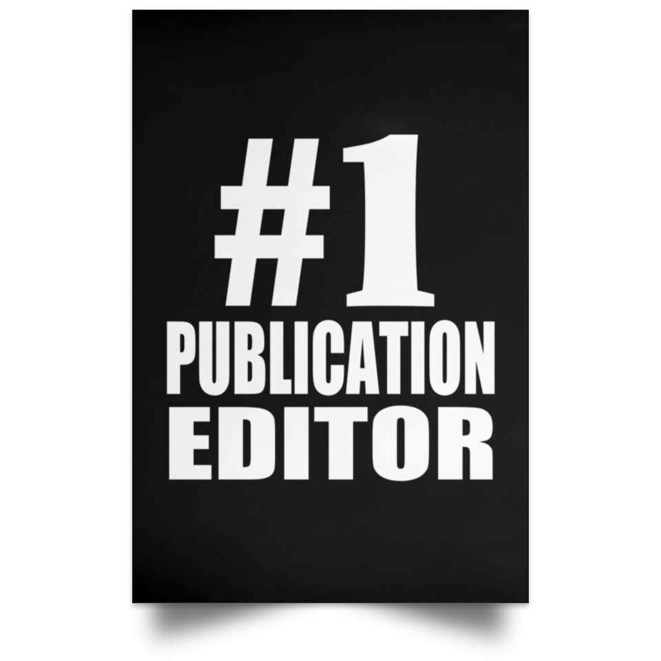 Number One #1 Publication Editor - Poster Portrait