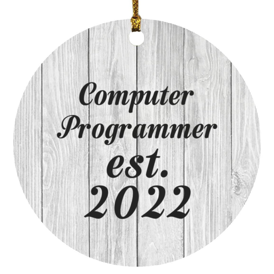 Computer Programmer Established Est. 2022 - Circle Ornament F