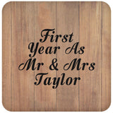 First Year As Mr & Mrs Taylor - Drink Coaster C
