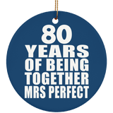 80th Anniversary 80 Years Of Being Mrs Perfect - Circle Ornament