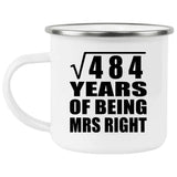 22nd Anniversary Square Root of 484 Years of Being Mrs Right - 12oz Camping Mug