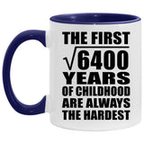 80th Birthday Square Root Of 6400 Years Of Childhood - 11oz Accent Mug Purple