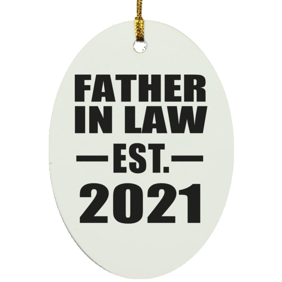 Father In Law Established EST. 2021 - Oval Ornament