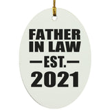Father In Law Established EST. 2021 - Oval Ornament
