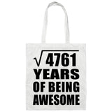 69th Birthday Square Root of 4761 Years of Being Awesome - Tote Bag White