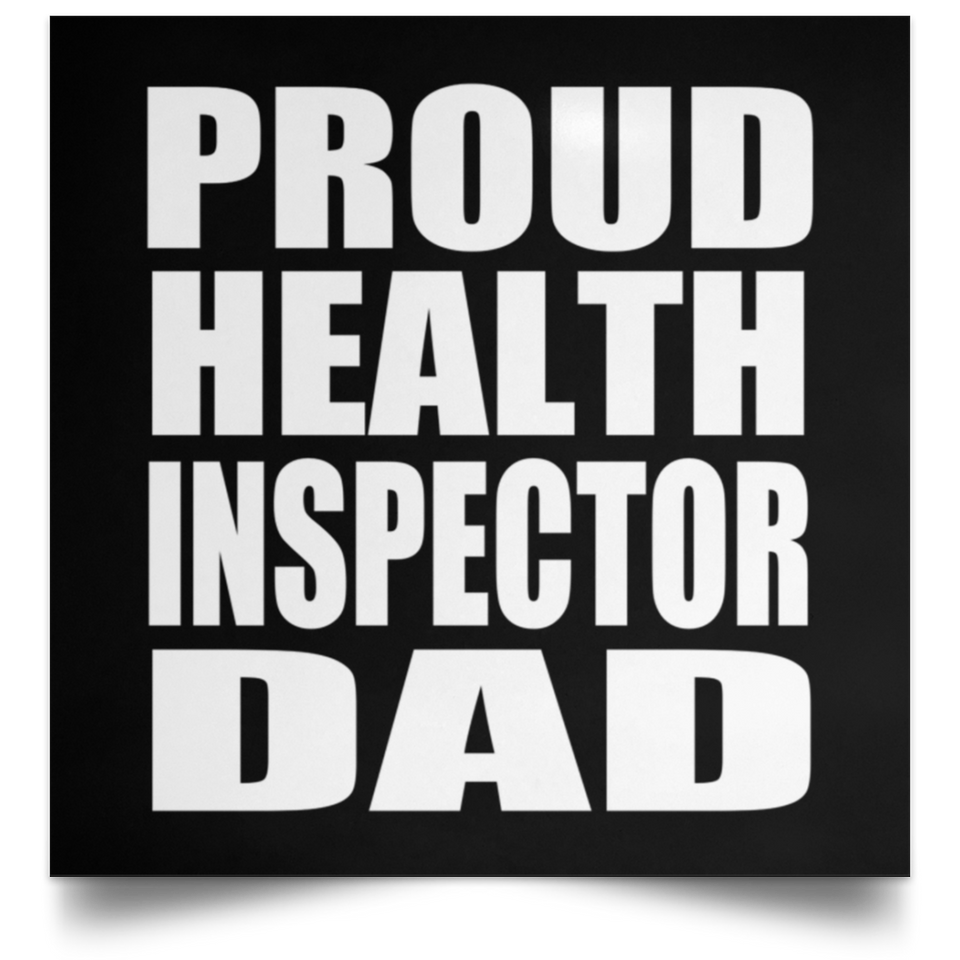 Proud Health Inspector Dad - Poster Square