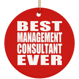 Best Management Consultant Ever - Circle Ornament