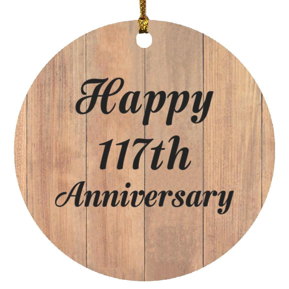 Happy 117th Anniversary - Circle Ornament C