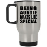 Being Auntie Makes Life Special - Travel Mug Silver