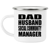 Dad Husband Social Community Manager - 12oz Camping Mug
