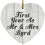 First Year As Mr & Mrs Byrd - Heart Ornament F