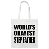 World's Okayest Step Father - Tote Bag White