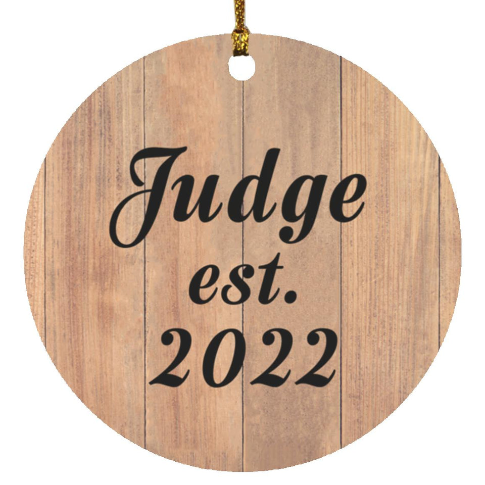 Judge Established Est. 2022 - Circle Ornament C