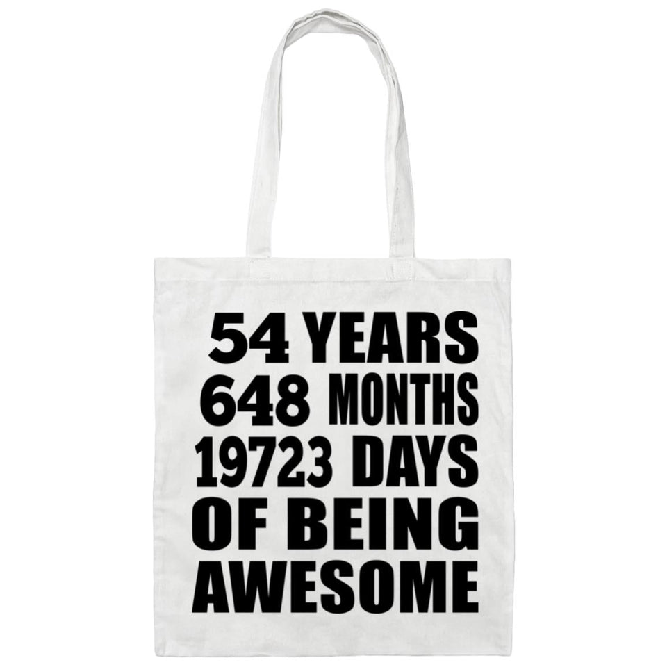 54th Birthday 54 Years 648 Months 19723 Days Of Awesome - Tote Bag White