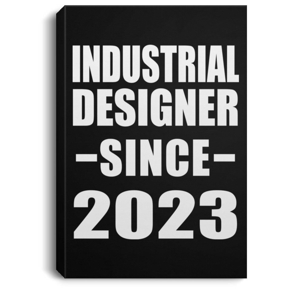 Industrial Designer Since 2023 - Canvas Portrait