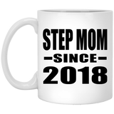 Step Mom Since 2018 - 11 Oz Coffee Mug