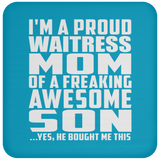 Proud Waitress Mom Of Awesome Son - Drink Coaster