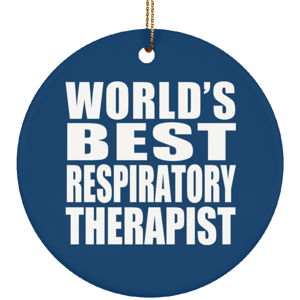 World's Best Respiratory Therapist - Circle Ornament