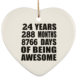 24th Birthday 24 Years 288 Months 8766 Days Of Awesome - Heart Ornament