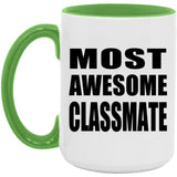 Most Awesome Classmate - 15oz Accent Mug Green