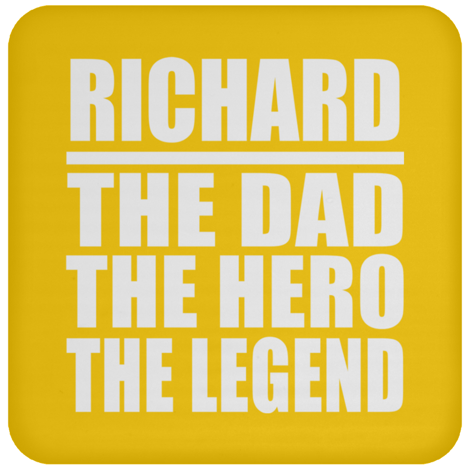 Richard The Dad The Hero The Legend - Drink Coaster