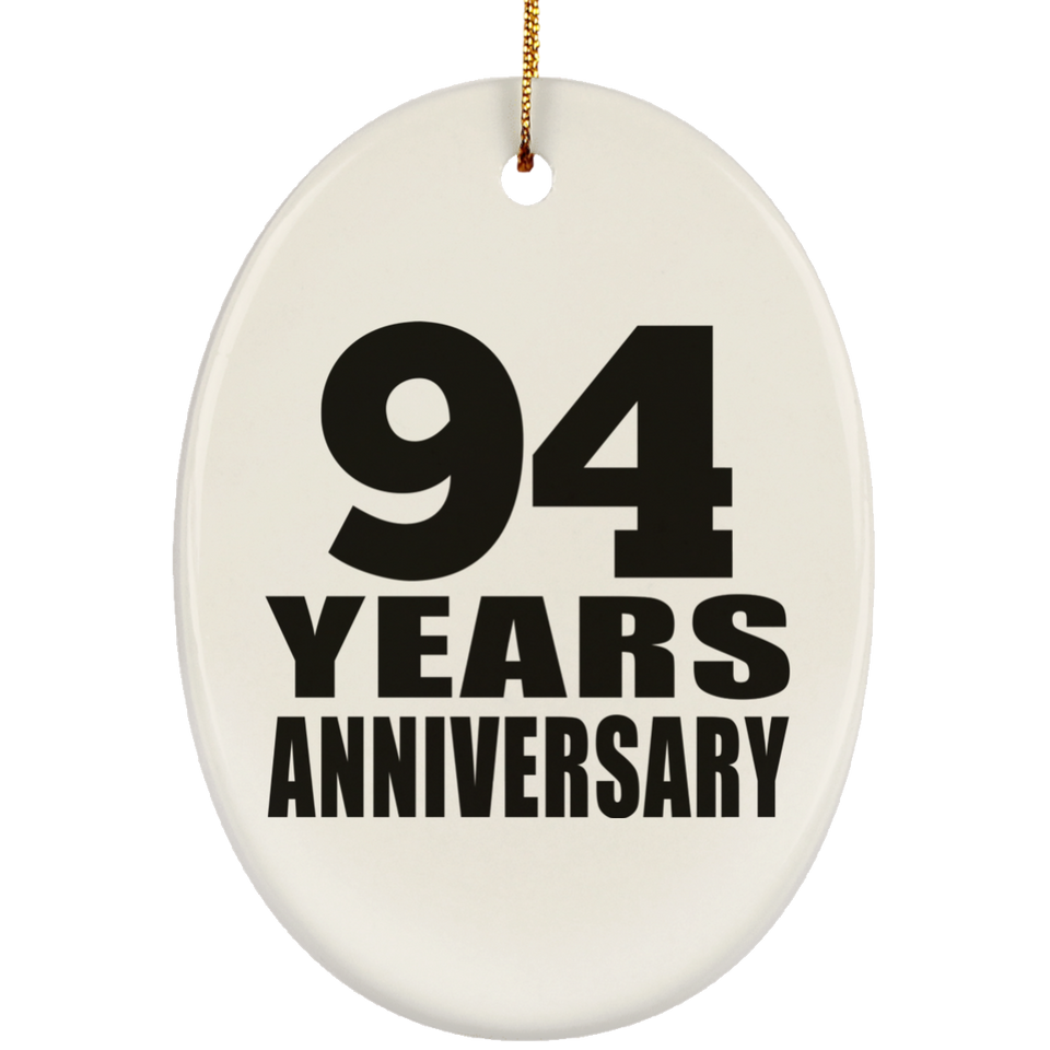 94th Anniversary 94 Years - Oval Ornament