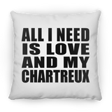 All I Need Is Love And My Chartreux - Throw Pillow