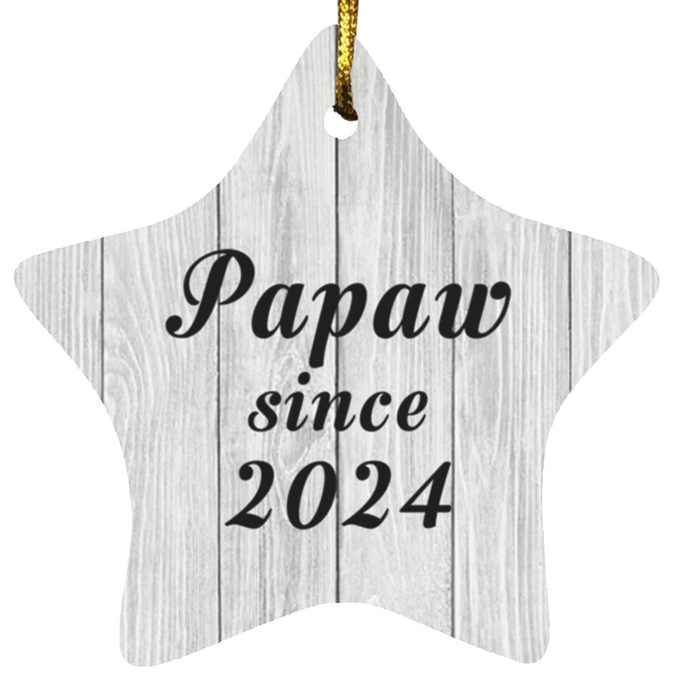 Papaw Since 2024 - Star Ornament F