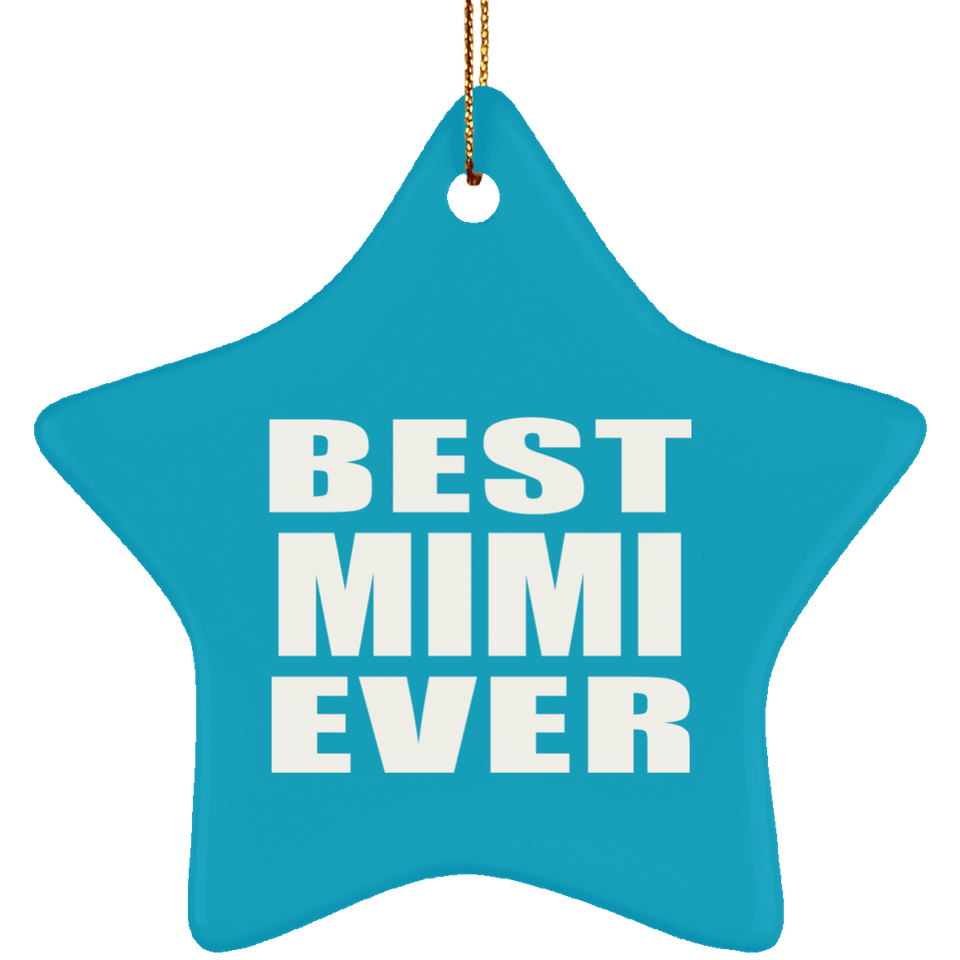 Best Mimi Ever - Star Ornament