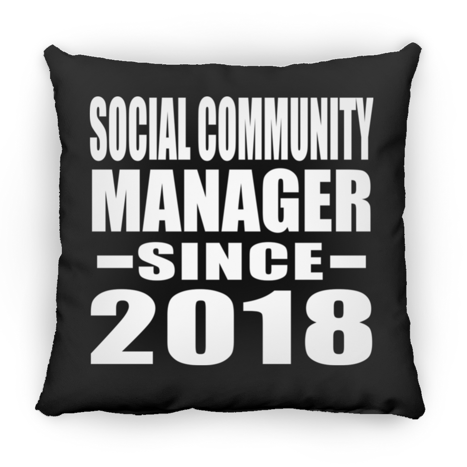 Social Community Manager Since 2018 - Throw Pillow Black