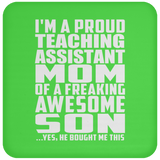 Proud Teaching Assistant Mom Of Awesome Son - Drink Coaster