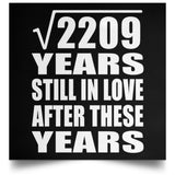 47th Anniversary Square Root of 2209 Years Still In Love - Poster Square
