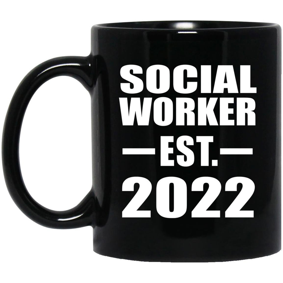 Social Worker Established EST. 2022 - 11oz Coffee Mug Black