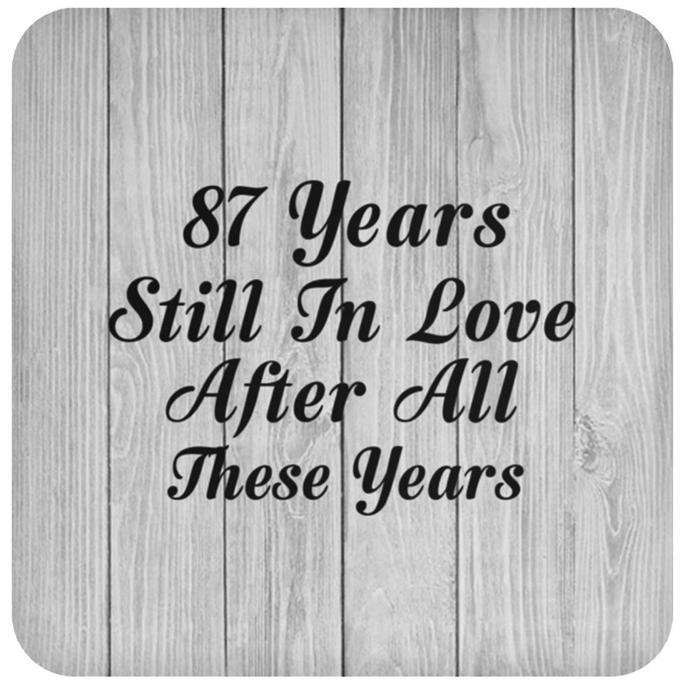 87th Anniversary 87 Years Still In Love After These Years - Drink Coaster F