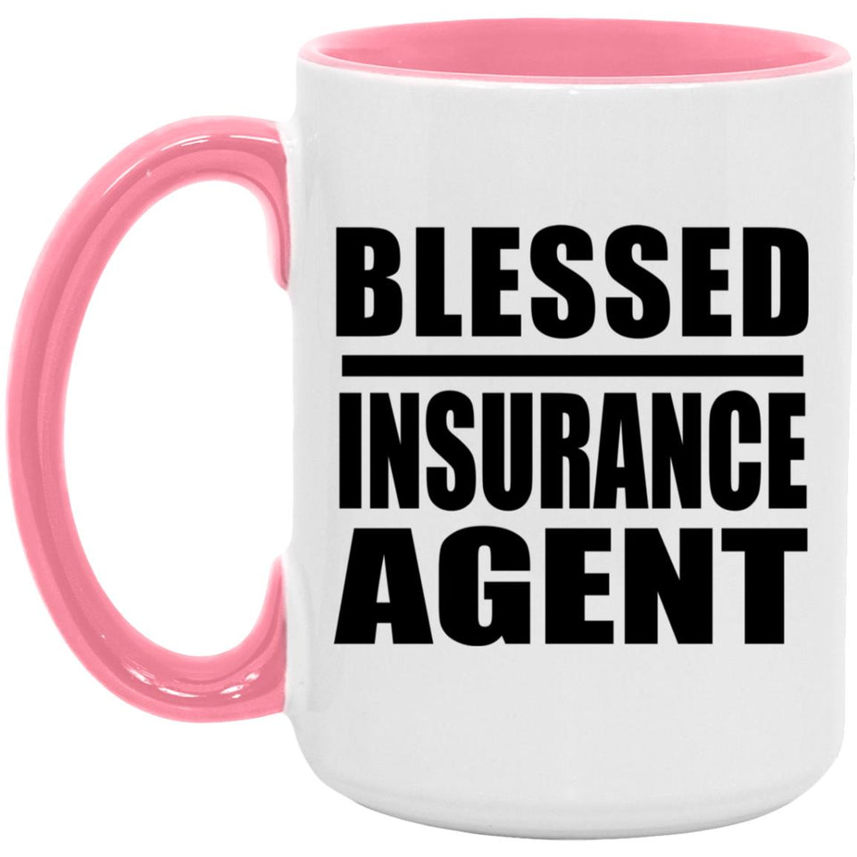 Blessed Insurance Agent - 15oz Accent Mug Pink