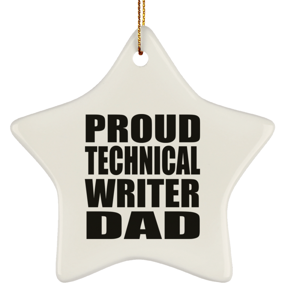 Proud Technical Writer Dad - Star Ornament