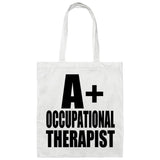 A+ Occupational Therapist - Tote Bag White
