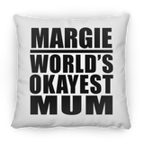 Margie World's Okayest Mum - Throw Pillow