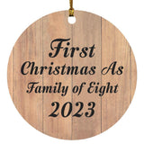 First Christmas As Family Of Eight 2023 - Circle Ornament C