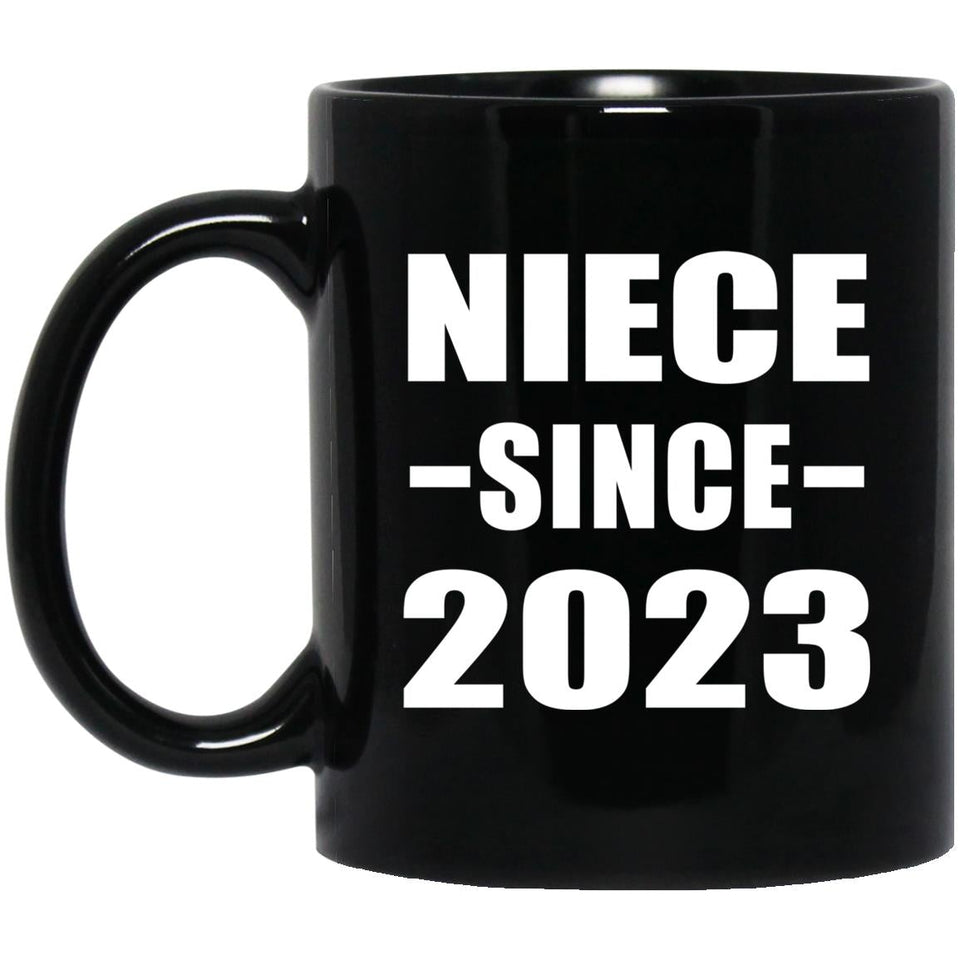 Niece Since 2023 - 11oz Coffee Mug Black