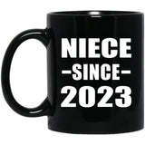 Niece Since 2023 - 11oz Coffee Mug Black