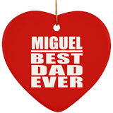 Miguel Best Dad Ever - Heart Ornament