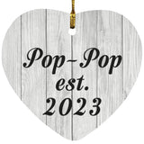 Pop Pop Established Est. 2023 - Heart Ornament F