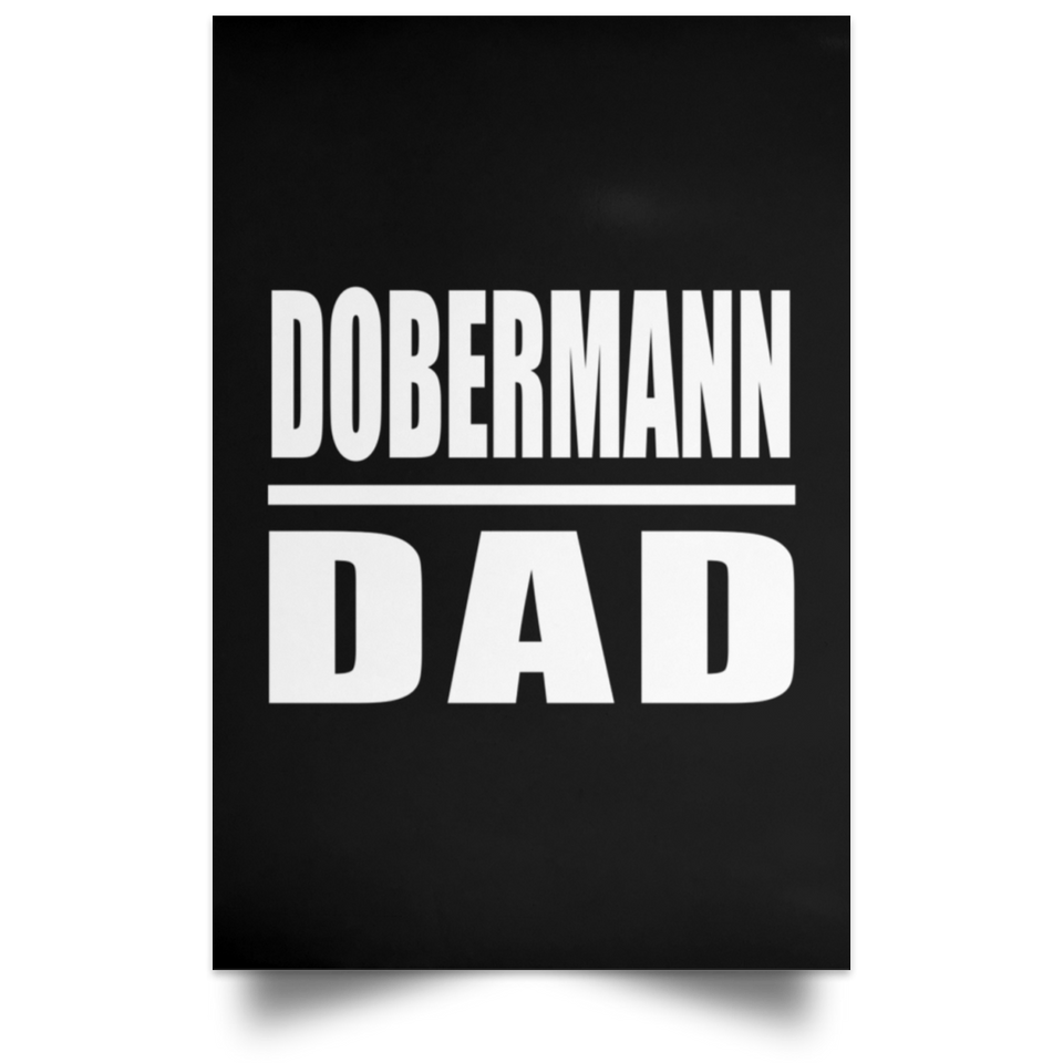 Dobermann Dad - Poster Portrait