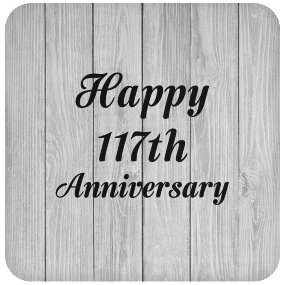 Happy 117th Anniversary - Drink Coaster F