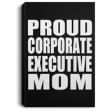 Proud Corporate Executive Mom - Canvas Portrait