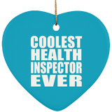 Coolest Health Inspector Ever - Heart Ornament